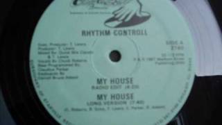 Rhythm Controll My House Long Version [upl. by Nocaed692]