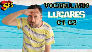 358 Vocabulario avanzado para hablar de lugares en español [upl. by Randa]