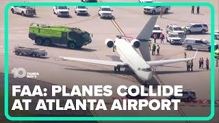 Planes collide damaging aircraft at Atlanta airport FAA says [upl. by Rotow]