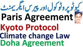 Kyoto Protocol  Paris agreement 2016  Doha Agreement  Climate change Laws [upl. by Joses]