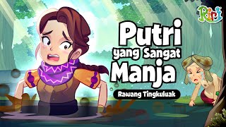 Rawang Tingkuluak  Putri yang Manja  Dongeng Anak Bahasa Indonesia  Cerita Rakyat Nusantara [upl. by Anissej1]