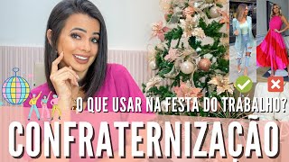 LOOKS PARA CONFRATERNIZAÇÃO 💃🏻✨  O que usar na festa do trabalho de Fim de Ano  festa da empresa [upl. by Tabitha]