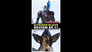 ULTRAMAN BLAZAR  ep 11 review  conflitos e monstros internos e externos  TokuDoc [upl. by Mcferren639]