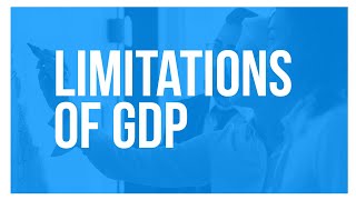 The Limitations of GDP [upl. by Ute]