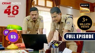 Rangmanch  Crime Patrol 48 Hours  Ep 65  Full Episode  18 Jan 2024 [upl. by Rudiger604]