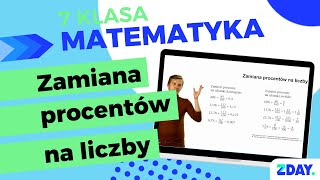 Jak zamienić procenty na liczby  Matematyka 7 klasa [upl. by Analihp786]