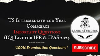 TS Intermediate 2nd Year Commerce IQ List for IPE 2024 learnaturdesk [upl. by Enobe]