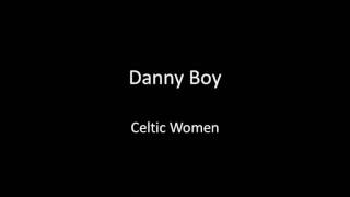 Danny Boy  Celtic Women [upl. by Gilles]