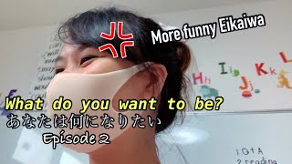 FUNNY ENGLISH CONVERSATION WITH JAPANESE STUDENTS  EIKAIWA CLASSROOM [upl. by Merete]