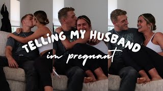 TELLING MY HUSBAND THAT IM PREGNANT [upl. by Eolc]