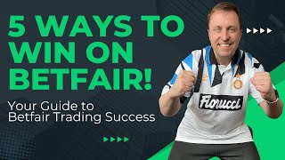 Top 5 Ways To Become A Successful Betfair Trader [upl. by Sanfourd]