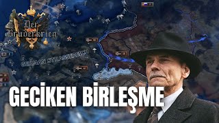 Geç Yükselen Kartal  Hearts of Iron IV  Der Bruderkrieg [upl. by Leonsis]