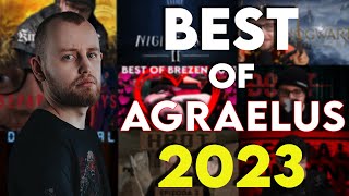 BEST OF AGRAELUS 2023 [upl. by Eidok]