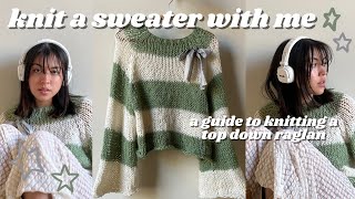 how to knit a raglan sweater top down amp any size  knit a sweater with me ✨ [upl. by Haiel]