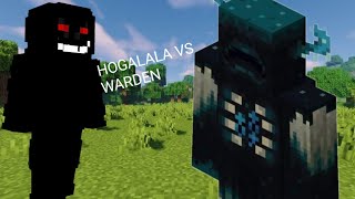 Minecraft hogalala vs warden minecraft [upl. by Elok381]