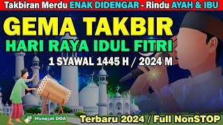 🔴 LIVE GEMA TAKBIRAN IDUL FITRI 2024 MERDU FULL BEDUK BIKIN MERINDING  TAKBIRAN IDUL FITRI 1445 H [upl. by Ahseuqal]