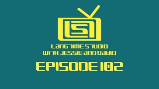 LangTime Studio Episode 102 [upl. by Anasiul]