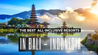 Top 5 Best All Inclusive Resorts in Bali  INDONESIA [upl. by Trotter]