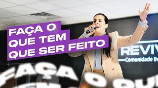 FAÇA O QUE TEM QUE SER FEITO  Camila Barros [upl. by Raji]