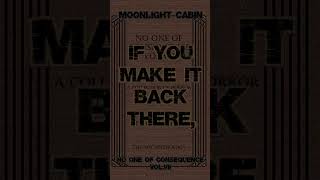 Moonlight Cabin  No One of Consequence VolVII releases October 1st on Amazon newbook [upl. by O'Kelly]