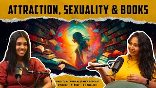 Attraction Sexuality amp Books with RJ Ananthi  FineTune with Neethika  Ep 8  Part2 [upl. by Aihsirt]