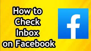 How to Check Inbox on Facebook  Full Guide [upl. by Alyakem]