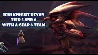 SWGOH  Jedi Knight Revan  Ancient Journey Tier 5 and 6  With a Gear 6 Team [upl. by Omik]