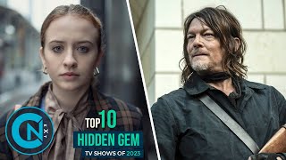 Top 10 Hidden Gems  Best New TV Shows of 2023 [upl. by Wun]