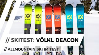 SKITEST Völkl DEACON AllmountainSki Serie  DEACON 84 DEACON 80 amp DEACON 79 im Vergleich [upl. by Lalo]