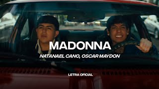 Natanael Cano Oscar Maydon  Madonna Lyric Video  CantoYo [upl. by Reggi703]