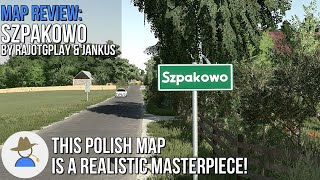 Map Review Szpakowo  This Polish map is a realistic masterpiece  FS22 [upl. by Ennaillij]