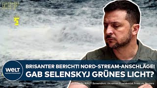 UKRAINEKRIEG Brisanter Bericht aufgetaucht NordStreamAnschläge Hatte Selenskyj sie abgenickt [upl. by Elatan]