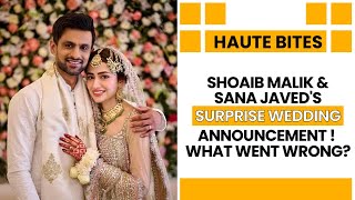 Shoaib Malik amp Sana Javeds Surprise Wedding Announcement  What Went Wrong  Haute Bites [upl. by Danforth]