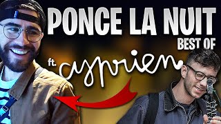 UNE SOIRÉE AVEC CYPRIEN  PONCE LA NUIT BEST OF sur LESTREAM avec CYPRIEN [upl. by Halie]