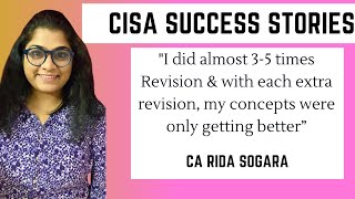 How CA Rida Sogara Cracked the CISA Exam in First Attempt  CISA Success Stories [upl. by Annaigroeg432]