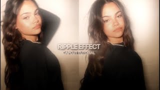 TUTORIAL how to do ripple effect on capcut  upsidedowneditz [upl. by Kalbli106]