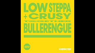 Low Steppa  Crusy  Bullerengue Extended Mix [upl. by Politi]