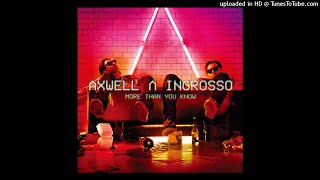 Axwell Λ Ingrosso  More Than You Know Audio [upl. by Dibbell]