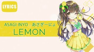 LEMON  Asagi Inyo  Kenshi Yonezu  Lyrics with English  Japanese SAD Song [upl. by Nethsa]