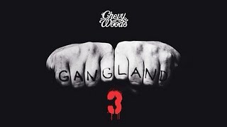 Chevy Woods  Gangland 3 Full Mixtape [upl. by Grantham]