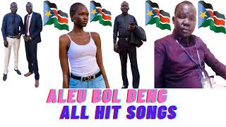 Aleu Bol Deng best songs collections 2021 [upl. by Let]