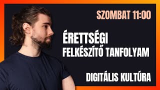 Érettségi felkészítő tanfolyam  Minden szombaton 1100tól  Digitális Kultúra Mentor [upl. by Htrahddis]