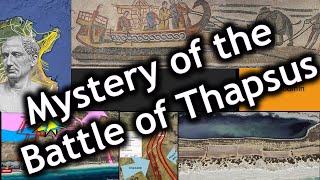 Mystery of the Battle of Thapsus [upl. by Eleph772]