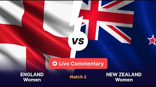 New Zealand vs England Women 🏆 Live Commentary [upl. by Sirak]