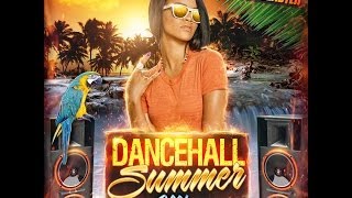 DJ GHETTOBLASTER  DANCEHALL SUMMER MIX [upl. by Gracie]