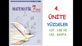 7 SINIF MATEMATİK DERS KİTABI 4 ÜNİTE YÜZDELER KONUSU 137 138 VE 142 SAYFA [upl. by Sauveur324]