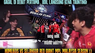 TERBANTAI DI DEBUT PERTAMA UDIL LANGSUNG KENA TAUNTING DI MPL MALAYSIA [upl. by Eisyak]