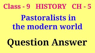 pastoralists in the modern world class 9 questions and answers  class 9 history ch 5 question answe [upl. by Luthanen]