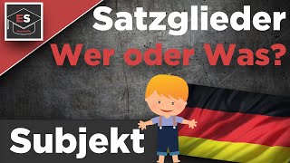 Satzglieder Das Subjekt  einfach erklärt  Wer oder Was  Deutsch erklärt [upl. by Asimaj838]