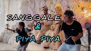 SANGGALE GALE amp PIYA PIYA [upl. by Oiluig]